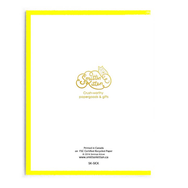 Smitten Kitten - Wholesale Get Well Card - Get Well Soon Please Before You Make Me Sick Card1