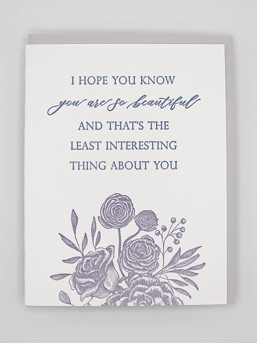 Biglietto tipografico I Hope You Know You Are So Beautiful per la vendita all'ingrosso da parte di Rust Belt Love Paperie