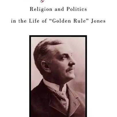 Books by splitShops - Wholesale Biography & Memoir - Holy Toledo: Religion and Politics in the Life of Golden Rule Jones - Hardcover