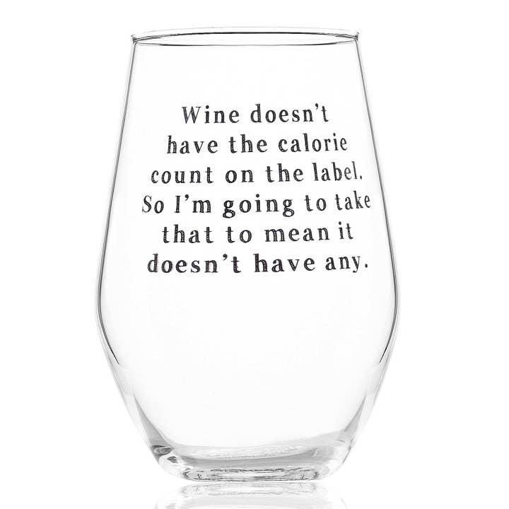 Wine Doesn't Have Calories Stemless Wine Glasses for wholesale by ellembee gift