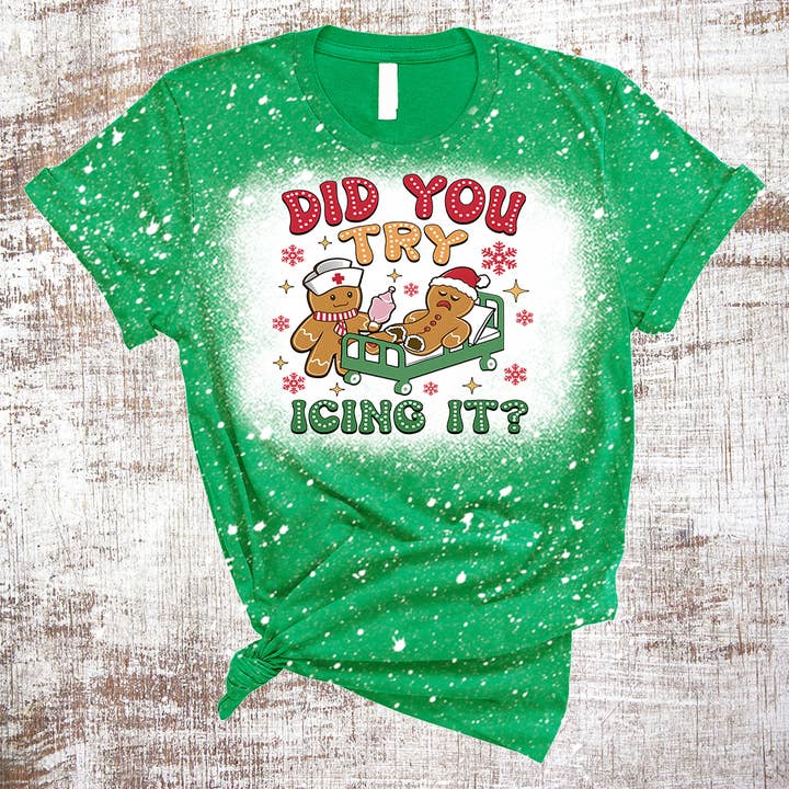 Did You Try Icing It Funny Christmas Holiday Bleached Tee for wholesale by Sweet Tees