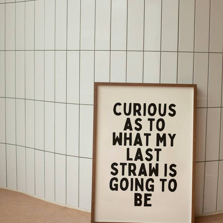 Curieux de savoir quelle sera ma dernière goutte | Noir et crème | Impression d'art pour la vente par Wisdom and Wonder Designs