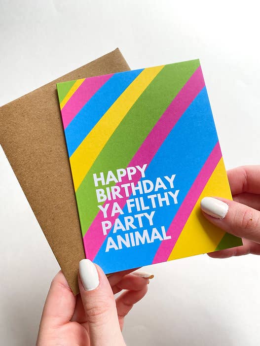 Tillykke med fødselsdagen Ya Filthy Party Animal fødselsdagskort for engroshandel hos Five Dot Post