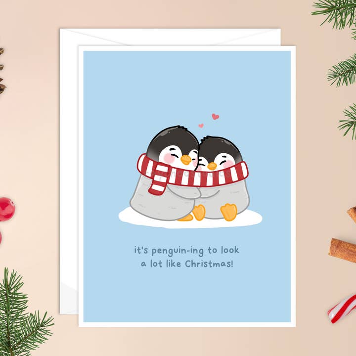 It's Penguin-ing to Look A Lot like Christmas Card for wholesale by Raychoo Studios Inc.