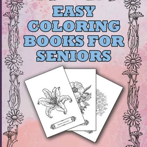 Books by splitShops - Wholesale Coloring & Activity Book - Adult - Easy Coloring Books For Seniors Elegant Flowers: A Beautiful Collection Of Plants and Flowers To Color In. Ideal For Beginners, Adults, Seniors, Demen - Paperback