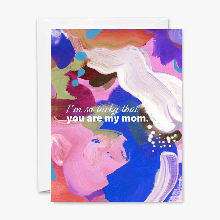 Tarjeta Lucky You Are My Mom para venta al por mayor de Katherine Simdon