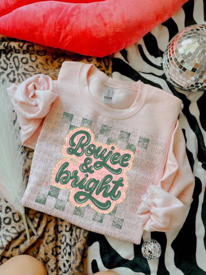 Boujee & Bright (Sweat-shirt rose clair Gildan) pour la vente par Twisted Image Tees Wholesale