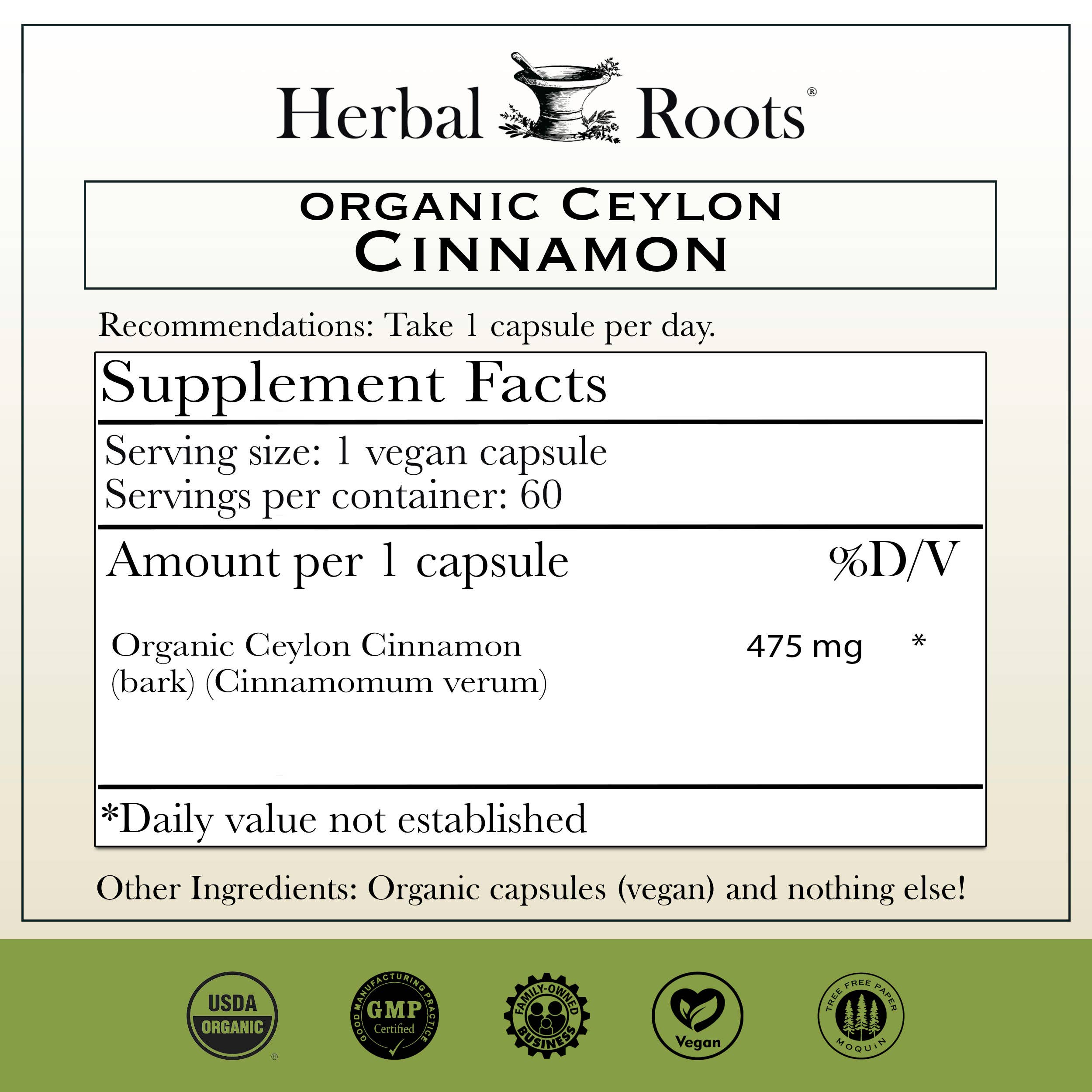 Herbal Roots - Wholesale Oral Supplement/Vitamin - Herbal Roots Organic Ceylon Cinnamon Capsules1
