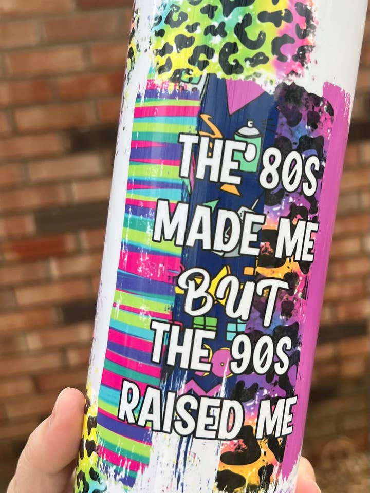 80's made me 90's raised me gobelet pour la vente par Andi’s Shoppe