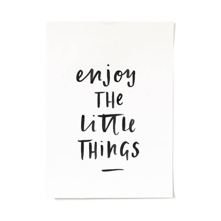 Enjoy the Little Things Print on Sale for wholesale by In the Daylight