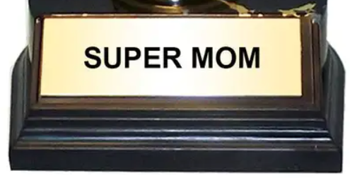 AAHS Enterprises - Wholesale Decorative Figurine - Trophy - Super Mom - Gold - (7 inches)1