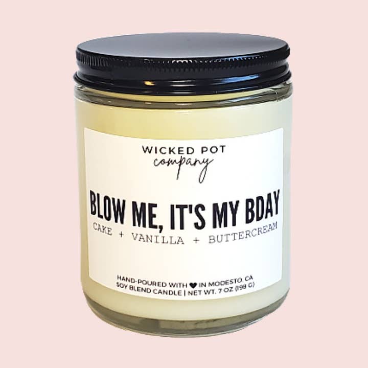 Souffle-moi, c'est mon anniversaire pour la vente par Wicked Pot