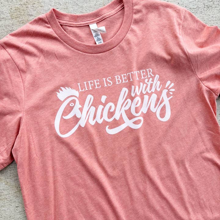 Life is Better for wholesale by The Chicken Bawks