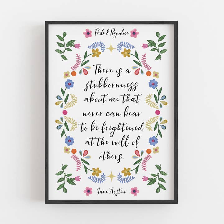 Pride and Prejudice - 'A Stubbornness About Me' Print for wholesale by Quote and Quill