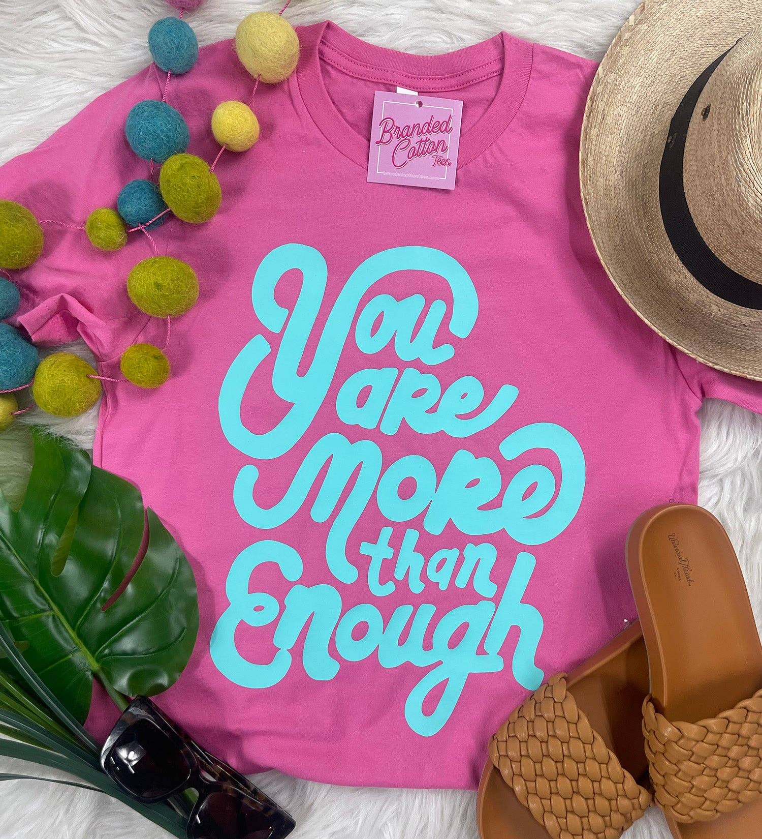 Branded Cotton - Wholesale Screen Printed T-Shirt - Women's - You Are More Than Enough Tee1
