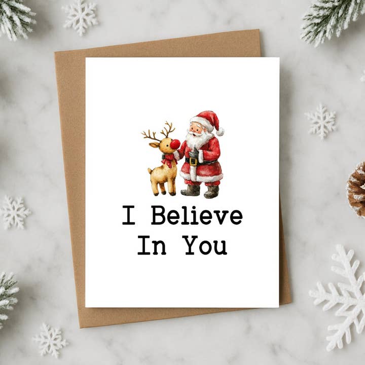 Christmas Card – I Believe in You (Featuring Santa Claus) for wholesale by North Star Rustics Greetings