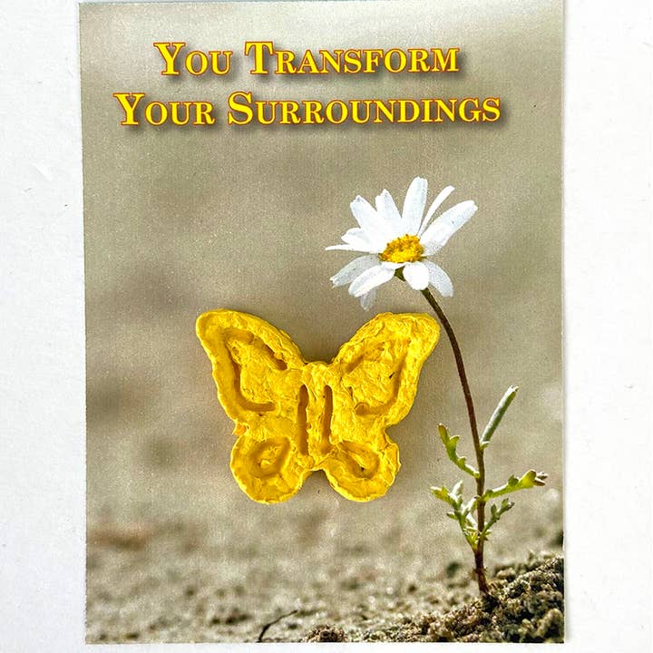 You Transform Your Surroundings Seed Bomb for wholesale by Papercraft Miracles LLC