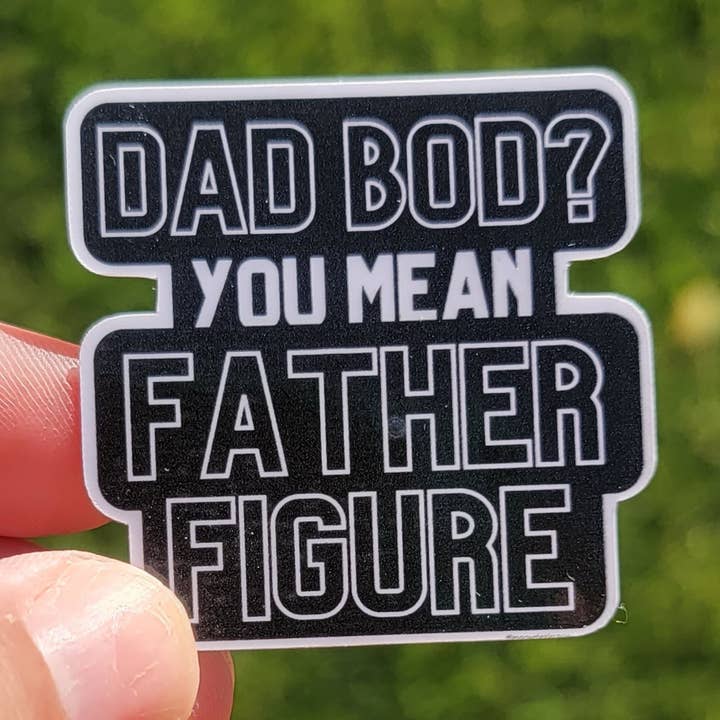 Pai Bod? Mais como figura paterna Die Cut adesivo por atacado de Nony Design Company