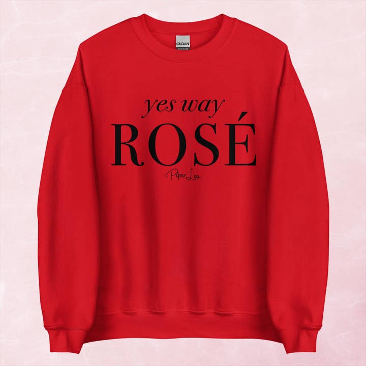 Yes Way Rosé Graphic Crewneck Sweatshirt for wholesale by Piper Lou Collection
