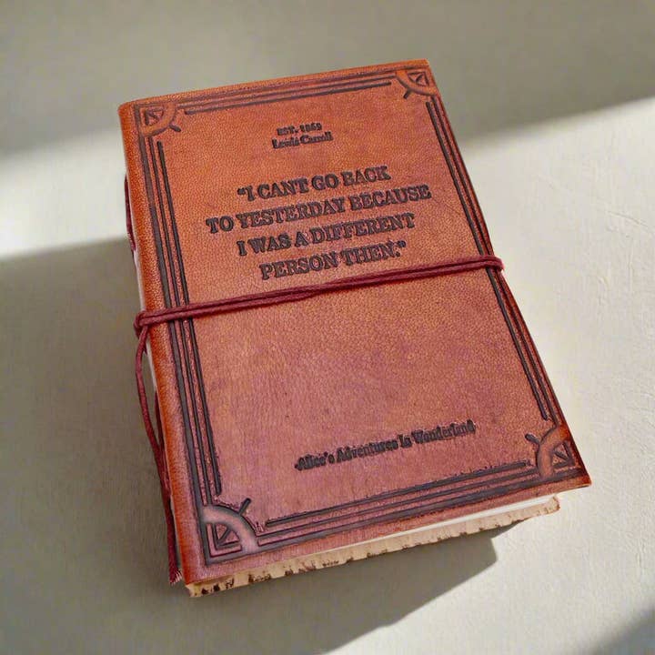 Soothi | Containers Of Creativity - Wholesale Journal/Diary - Alice In Wonderland Leather Journal - "I Can't Go Back to Yesterday" Quote4