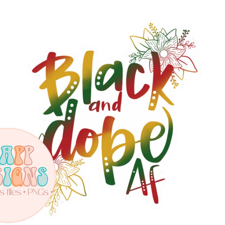 Black & Dope AF Vinyl Sticker for wholesale by Mapp Designs Stationery