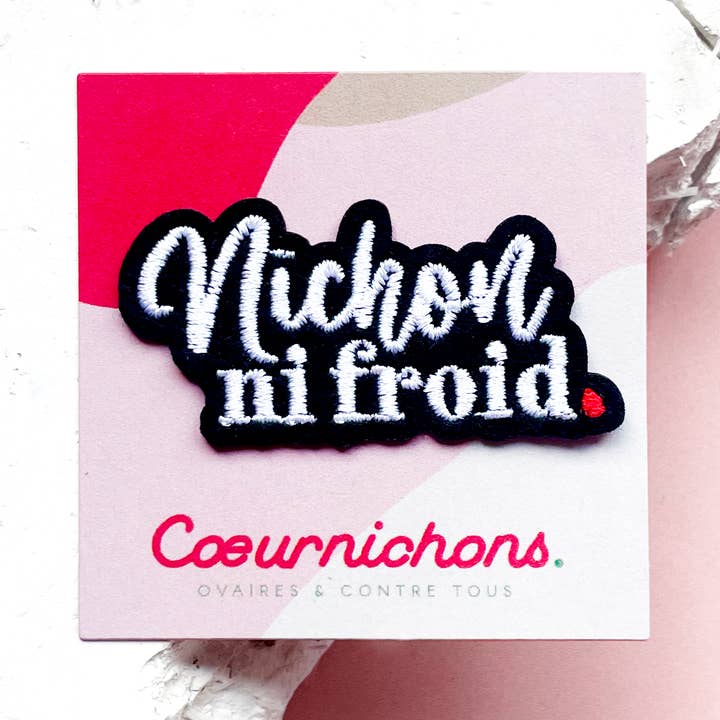 Ecusson brodé "Nichon Ni Froid" pour la vente par Coeurnichons