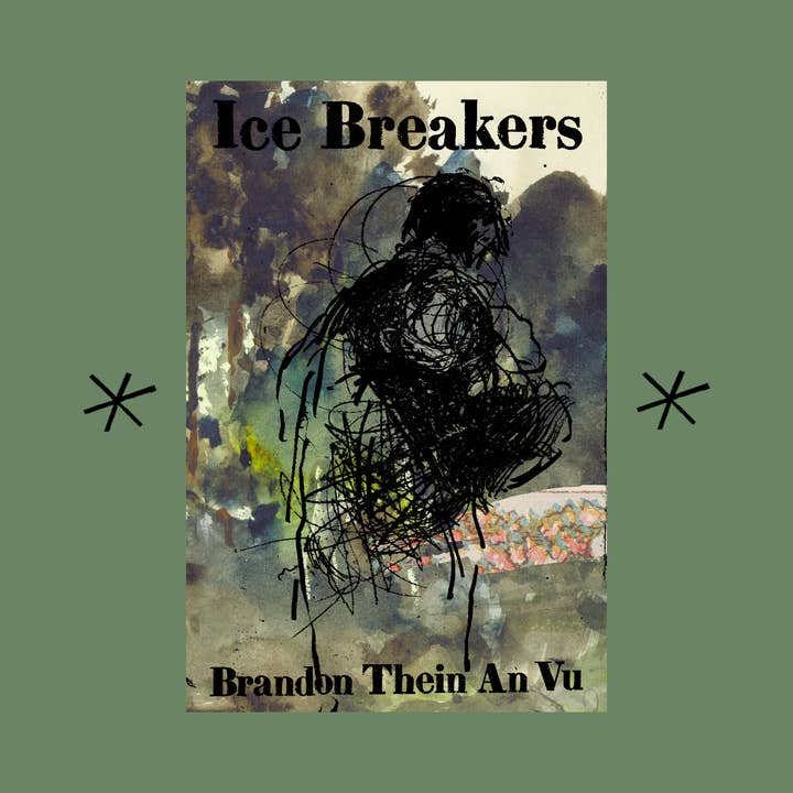Bottlecap Press - Vendita all'ingrosso Poesia e teatro - Ice Breakers, di Brandon Thein An Vu