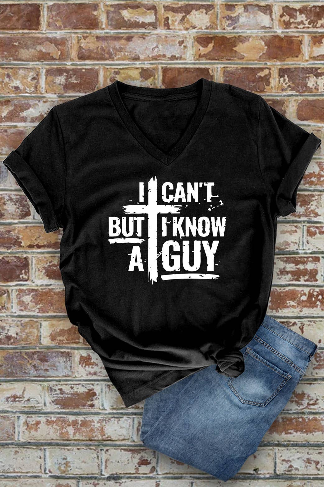 Top Avenue - Wholesale Screen Printed T-Shirt - Women's - I Cant But I Know A Guy Distressed Cross, Unisex V-Neck T-Shirt1