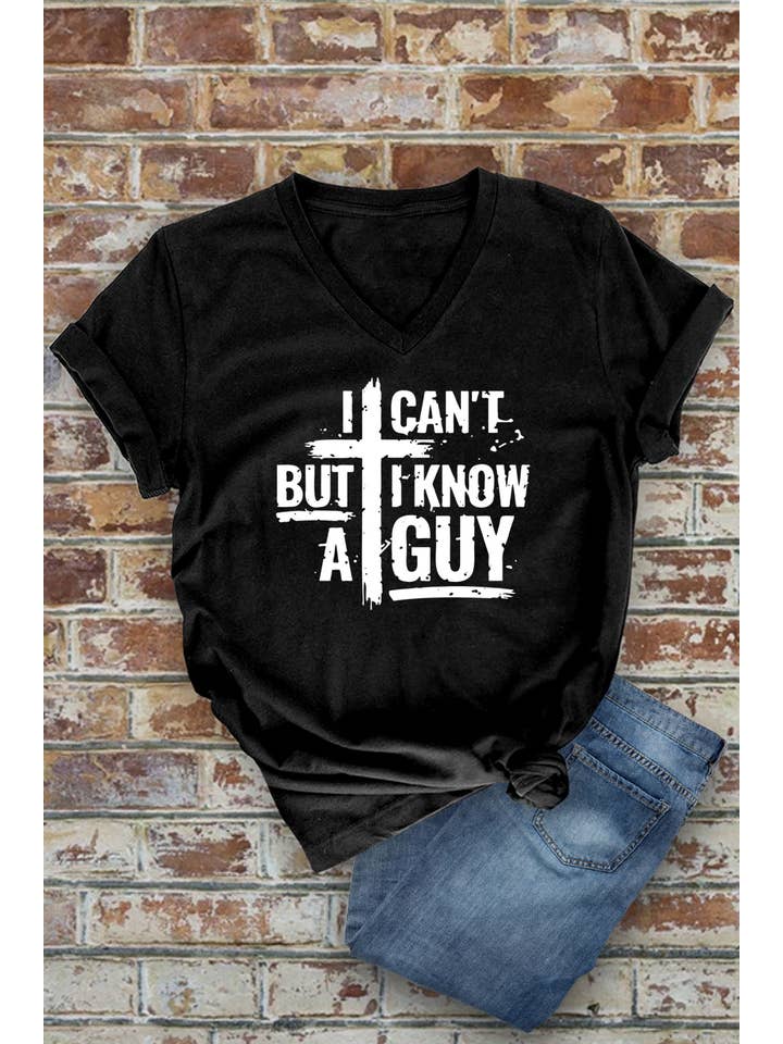 Top Avenue - Wholesale Screen Printed T-Shirt - Women's - I Cant But I Know A Guy Distressed Cross, Unisex V-Neck T-Shirt1