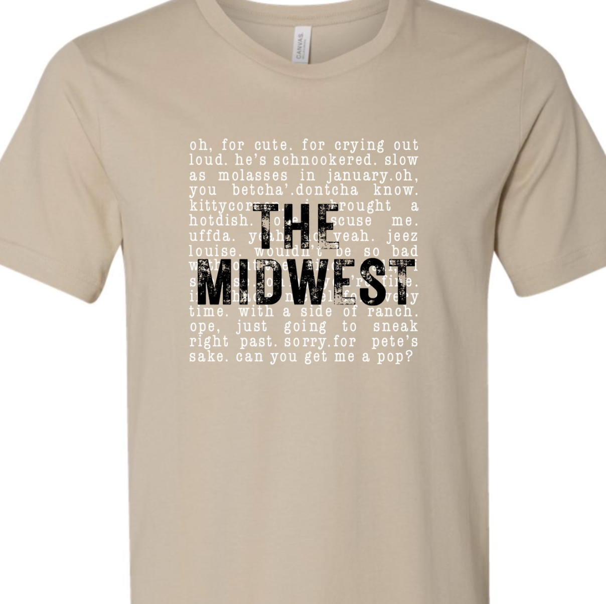 Kiki's Boutique - Wholesale Screen Printed T-Shirt - Women's - The Midwest Sayings Tee5