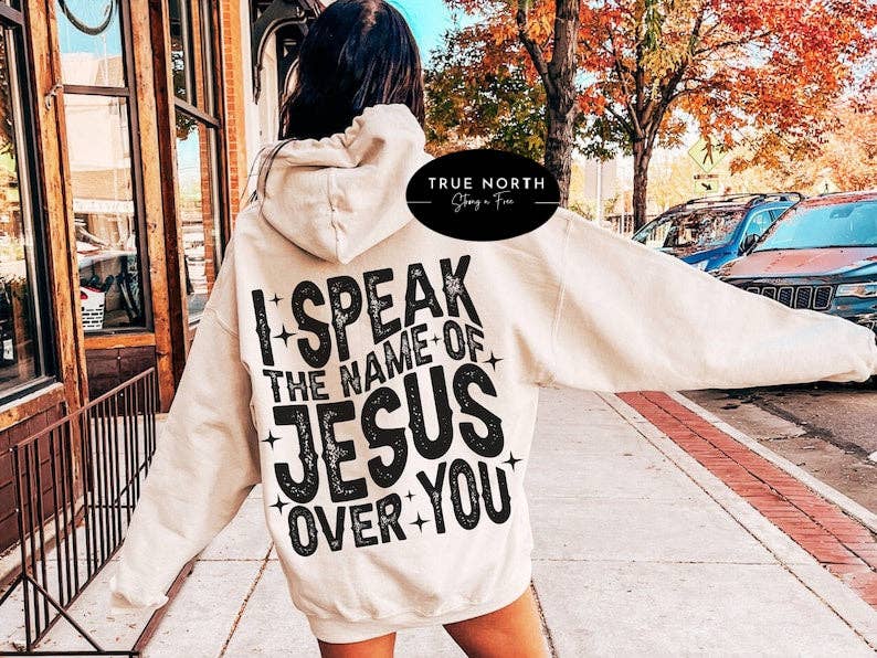STRONG N FREE CDN - Wholesale Hoodie - Women's - Sweatshirt Or T-Shirt  Christian I speak The Name Jesus0
