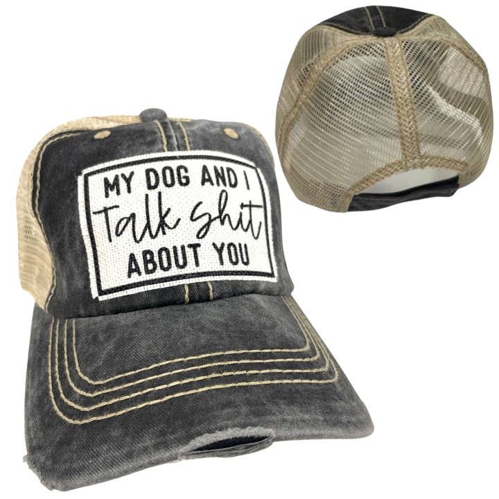 dkhandmade - Wholesale Trucker Hat - Unisex - MY DOG AND I TALK SHIT ABOUT YOU | UNISEX HAT | DISTRESSED9