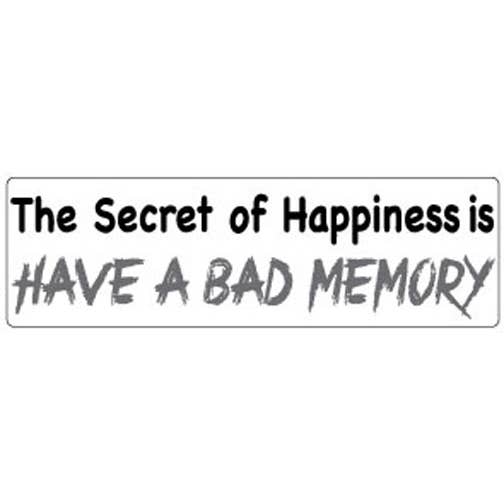 Het geheim van geluk is om een slecht geheugen te hebben - grappige bumpersticker, automagneet voor wholesale door Humper Bumper