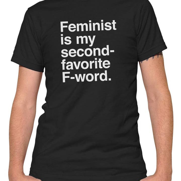 Boredwalk - Wholesale Screen Printed T-Shirt - Men's - Men's Feminist is My Second Favorite F Word T-Shirt