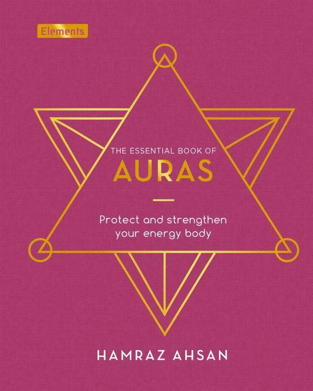 Microcosm Publishing & Distribution - Wholesale Body, Mind & Spirit - Essential Book of Auras: Protect & Strengthen Your Energy1