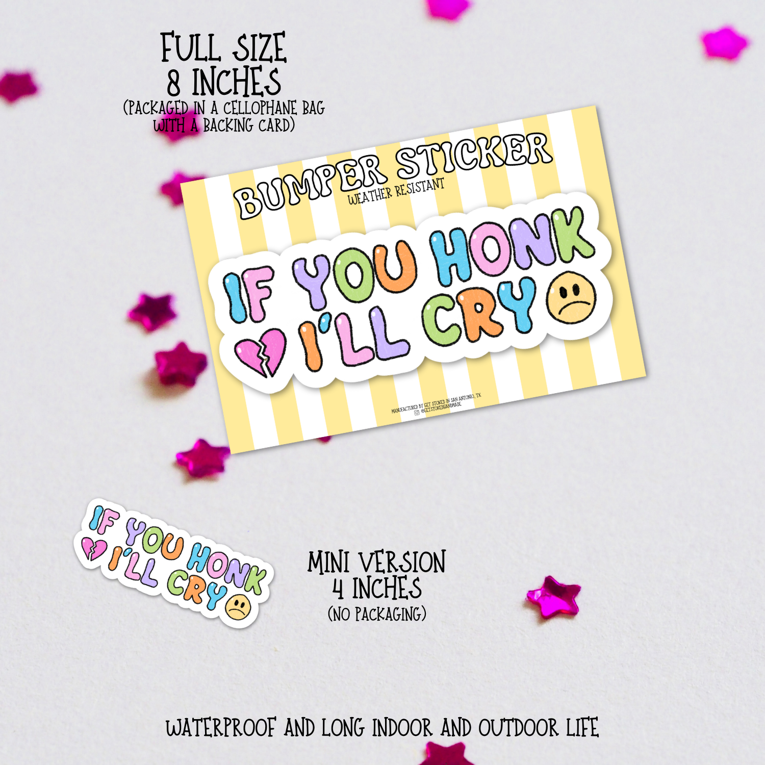 Get Stoked - Wholesale Sticker - If You Honk I'll Cry | Funny Vinyl Bumper Sticker1