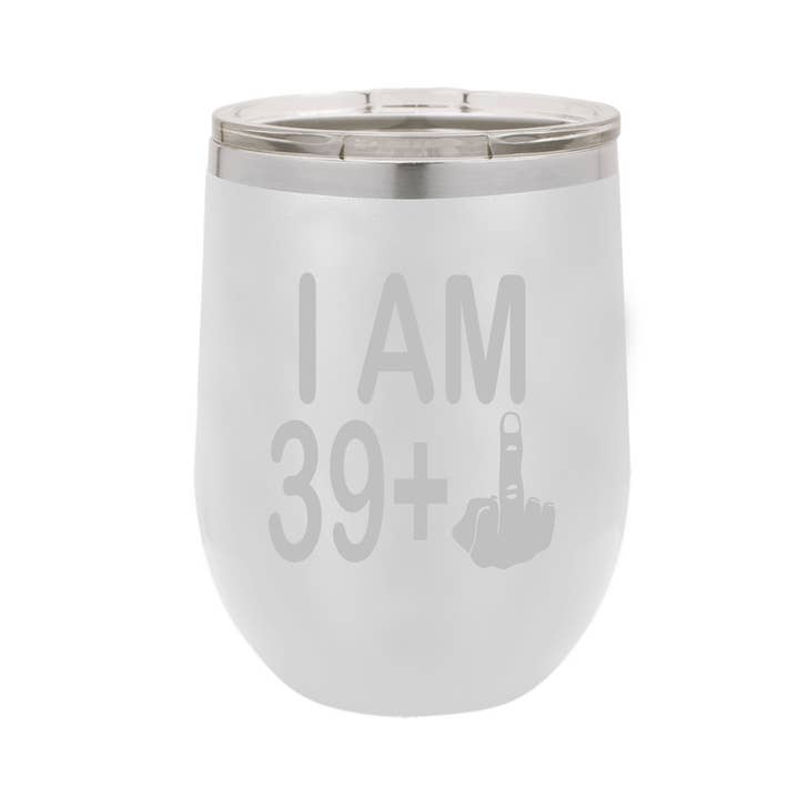 Calm Down Caren - Wholesale Insulated Mug/Tumbler - I am 39 + Middle Finger Polar Wine Tumbler - 40th Birthday1