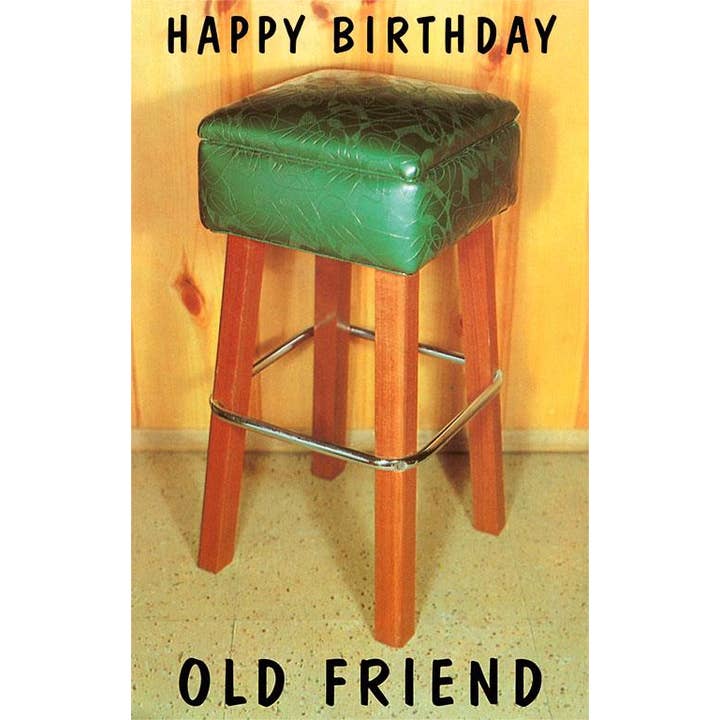 Found Image Press - Vendita all'ingrosso Stampa artistica - Stampa d'Arte HB-83 Buon Compleanno Vecchio Amico, Sgabello da Bar