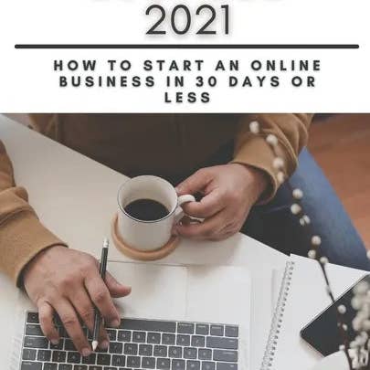 Books by splitShops - Wholesale Business & Finance - Online Business 2021: How to Start an Online Business in 30 Days or Less A Step-By-Step Guide to Run a 6 Figure Business - Paperback