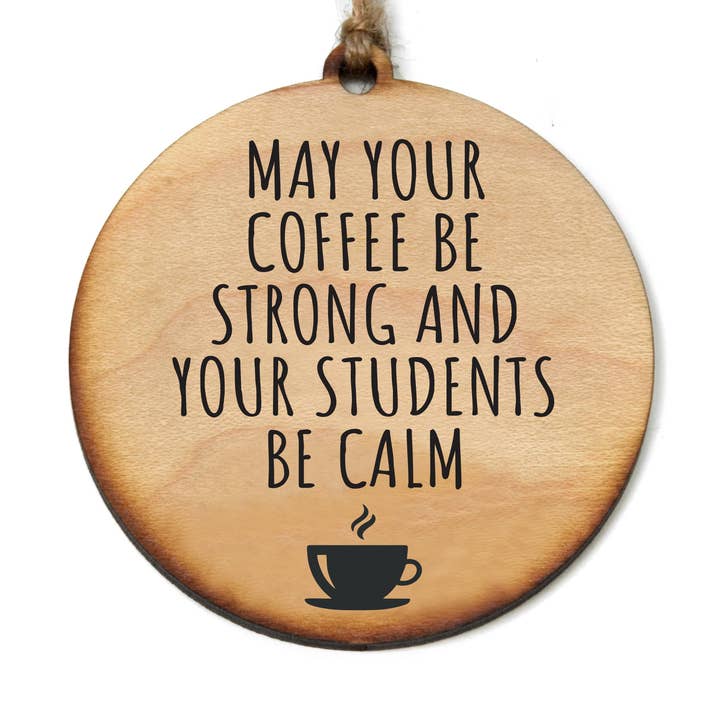 Driftless Studios - Wholesale Ornament - Calm Students Ornament Teacher Gift0