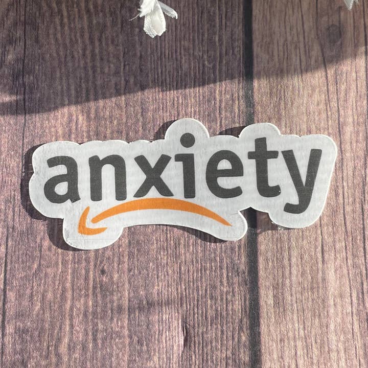 Anxiety, Amazon-Themed Sticker/Magnet for wholesale by JG Sticker Shop
