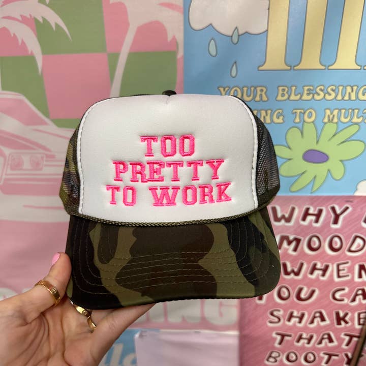 Happy Hour - Wholesale Trucker Hat - Unisex - Too Pretty To Work Trucker Hat: Embroidery