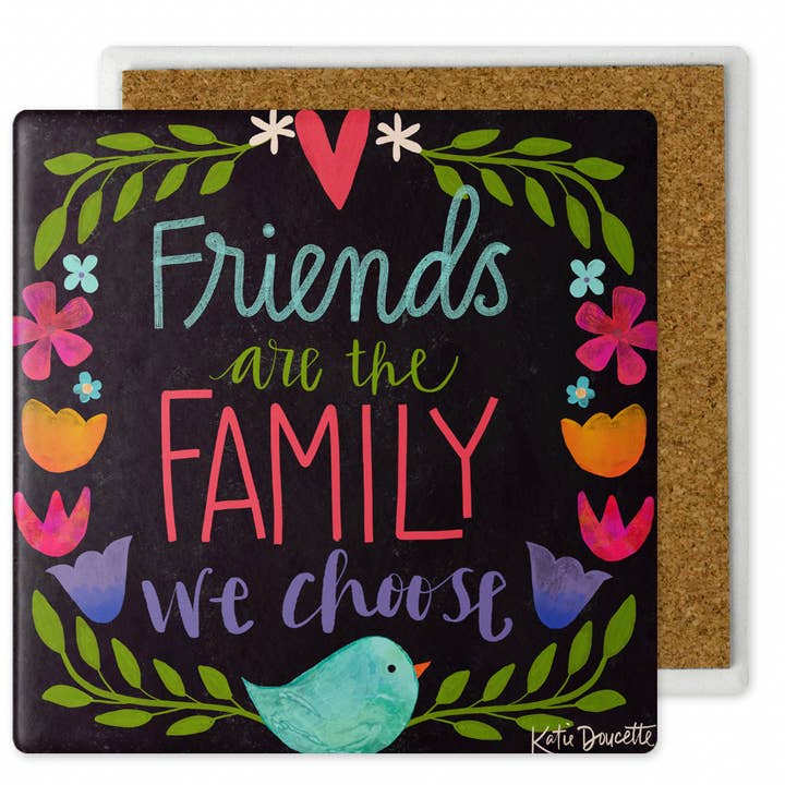 Vrienden zijn de familie die we kiezen voor wholesale door True and Lovely (formerly polka dot mitten)