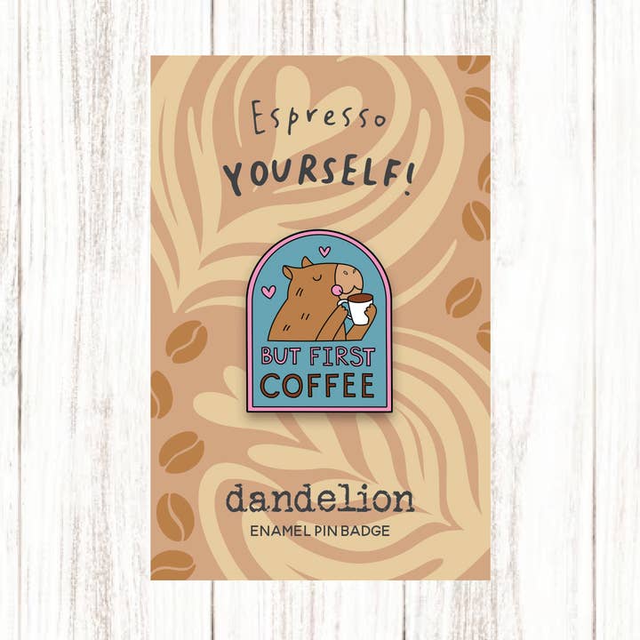 Ma prima il caffè - Spilla per la vendita all'ingrosso da parte di Dandelion Stationery