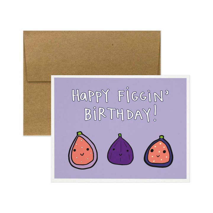 Tiny Gang Designs - Wholesale Birthday Card - Happy Figgin' Birthday! Birthday Card1