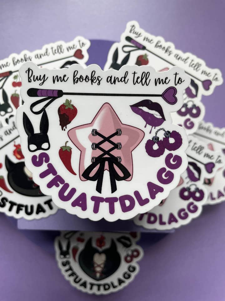 Motleyboo - Wholesale Sticker - Buy me books and tell me to STFUATTDLAGG die cut sticker 2