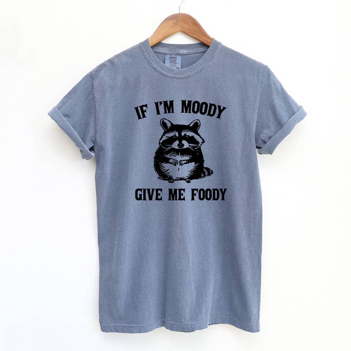 Blue Giraffe Inc - Wholesale Screen printed t-shirt – Women′s - If Im Moody Give Me Foody Raccoon T-Shirt4