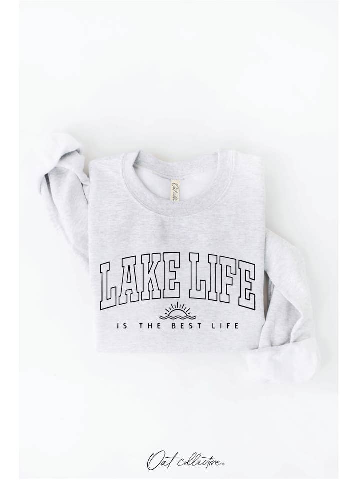 OAT COLLECTIVE - Wholesale Graphic Sweatshirt - Women's - LAKE LIFE IS THE BEST LIFE Graphic Sweatshirt14