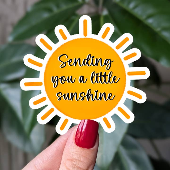Moonlit Creations - Wholesale Sticker - Sending You a Little Sunshine Sticker, Bright and Uplifting0