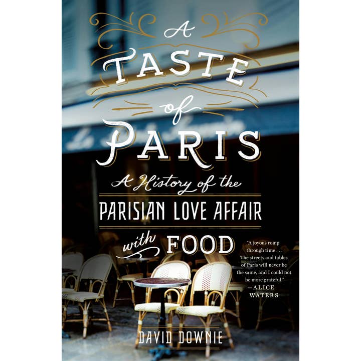 Macmillan Publishers - Wholesale Cookbooks & Food - Taste Of Paris: History Of Parisian Food Love Affair